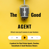 The Good Agent podcast