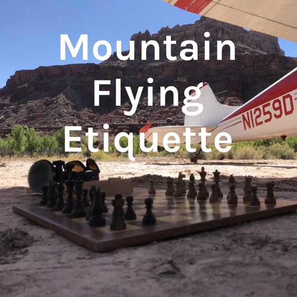 Mountain Flying Etiquette Artwork