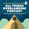 The All Things Overlanding Podcast artwork