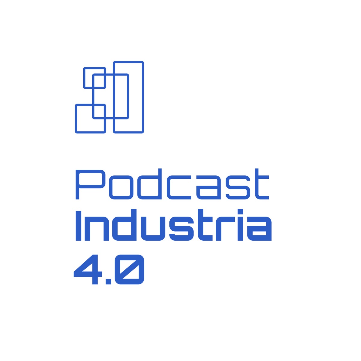 Podcast Industria 4 0 Podcast Podtail