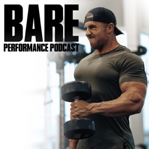 The Bare Performance Podcast