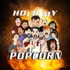 Hold My Popcorn artwork