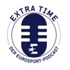 Extra Time - Der Eurosport-Podcast artwork