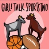 Girls Talk Sports Too artwork