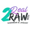 2 Real 2 Raw Radio Show artwork