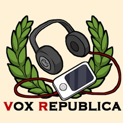 Vox Republica 164: The End