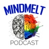 Mind Melt Podcast; discussions in life, health, happiness and world news artwork