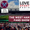 West Ham Fans Show on Love Sport Radio artwork