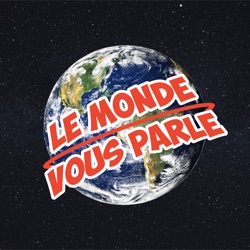 Le Monde Vous Parle