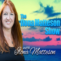 The Ilona Matteson Show podcast