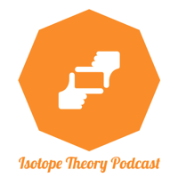 Isotope Theory Podcast podcast