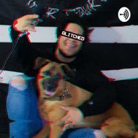 GLITCHED podcast