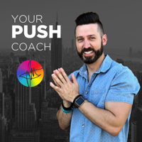 Your PUSH Coach podcast
