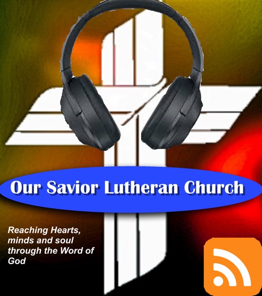Sermons – Our Savior Lutheran Church