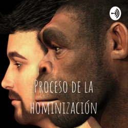 Proceso de la hominización
