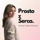 Prosto z Serca // Inga Czaplicka