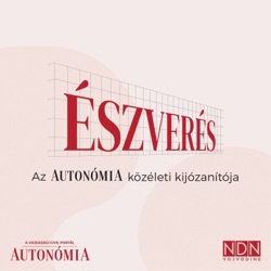 ÉSZVERÉS - a közéleti kijózanító podcast