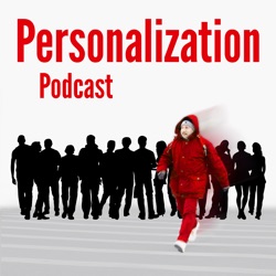 The Personalization Podcast