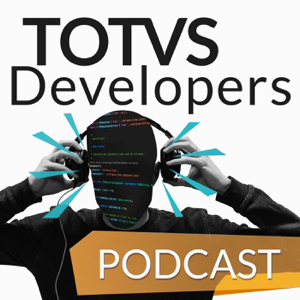 TOTVS Developers Podcast podcast