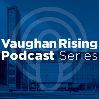 Vaughan Rising Podcast