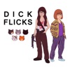 Dick Flicks artwork