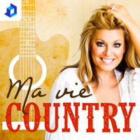 Ma vie country - Guylaine Tanguay podcast