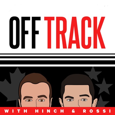 Off Track with Hinch and Rossi Off Track with Hinch and Rossi