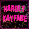 Hardly Kayfabe artwork