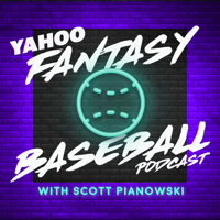 Yahoo Fantasy Baseball Podcast podcast