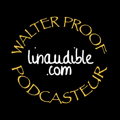 L'Inaudible de Walter L'Inaudible de Walter