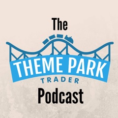 The Theme Park Trader Podcast