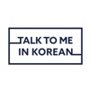 Talk To Me In Korean artwork