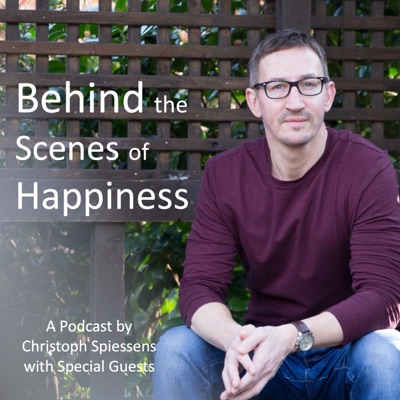Behind the Scenes of Happiness Behind the Scenes of Happiness