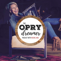 Opry Dreamer Podcast podcast