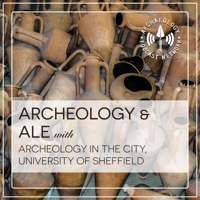 Archaeology and Ale podcast