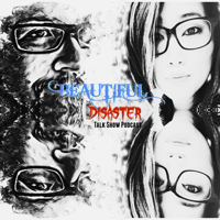 Beautiful Disaster podcast