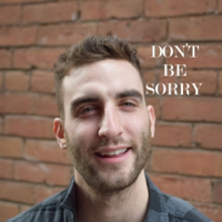 Don't Be Sorry podcast