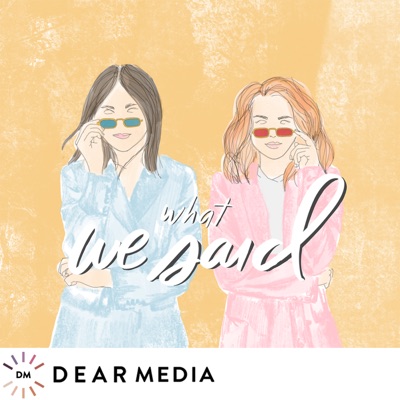 What We Said What We Said