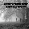 Ghost Stories Told From The South  artwork