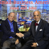 Small Business America with Gene and John (two guys from Philly) podcast