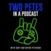 Two Petes In A Podcast artwork
