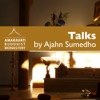 Ajahn Sumedho Podcast by Amaravati artwork