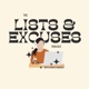The Lists & Excuses Podcast