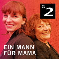 Ein Mann für Mama podcast