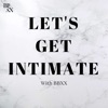 BBXX: Let's Get Intimate! artwork