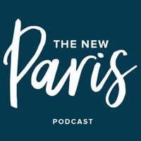The New Paris Podcast podcast