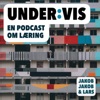 UNDER:VIS en podcast om læring artwork