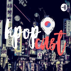 K-Popcast