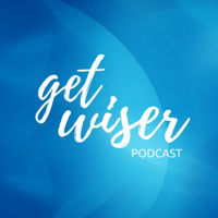 Get Wiser podcast