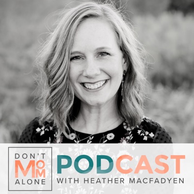 Don't Mom Alone Podcast Don't Mom Alone Podcast